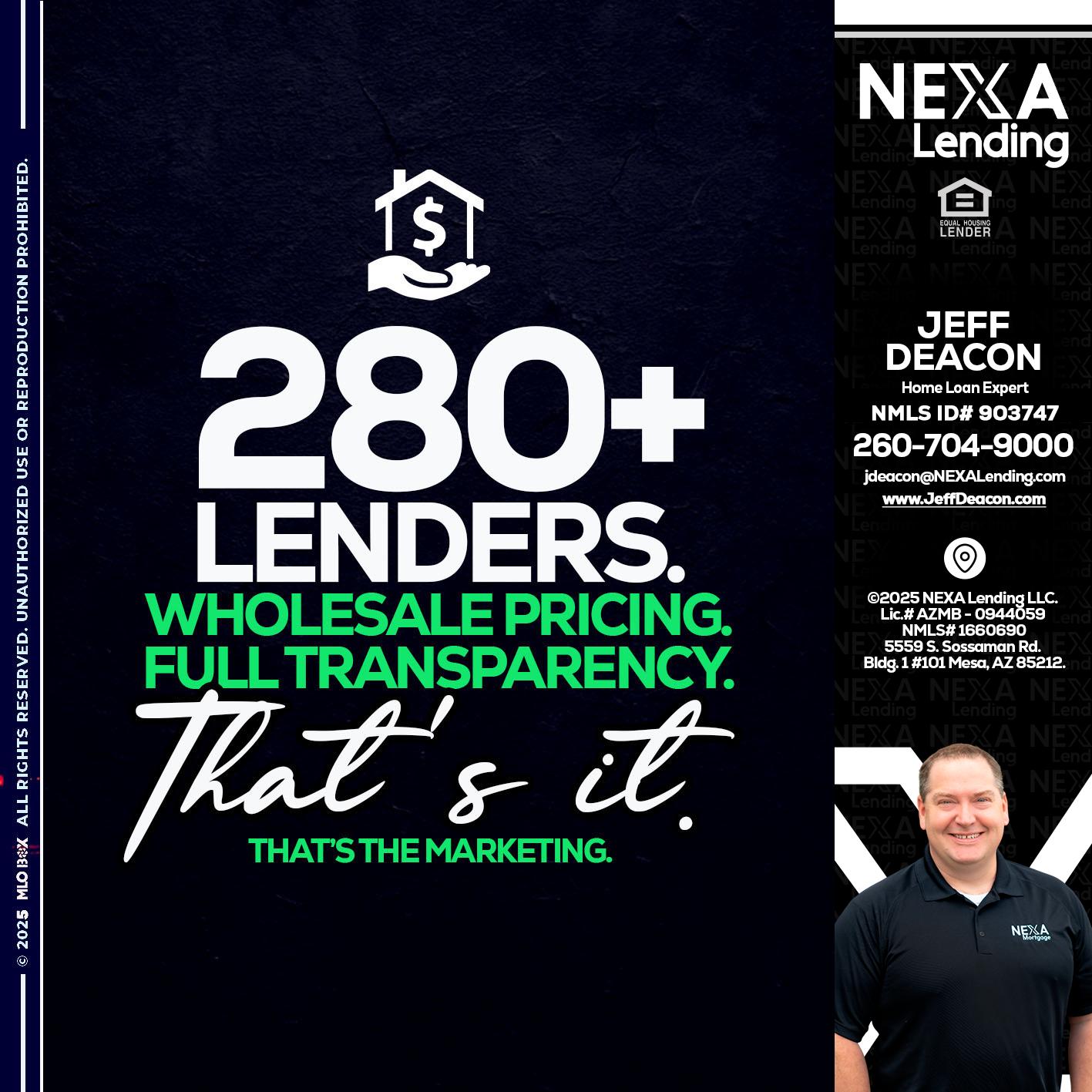 280+ LENDERS - Jeff Deacon -Home Loan Expert