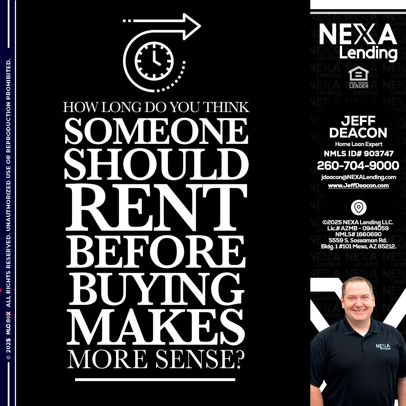 HOW LONG - Jeff Deacon -Home Loan Expert