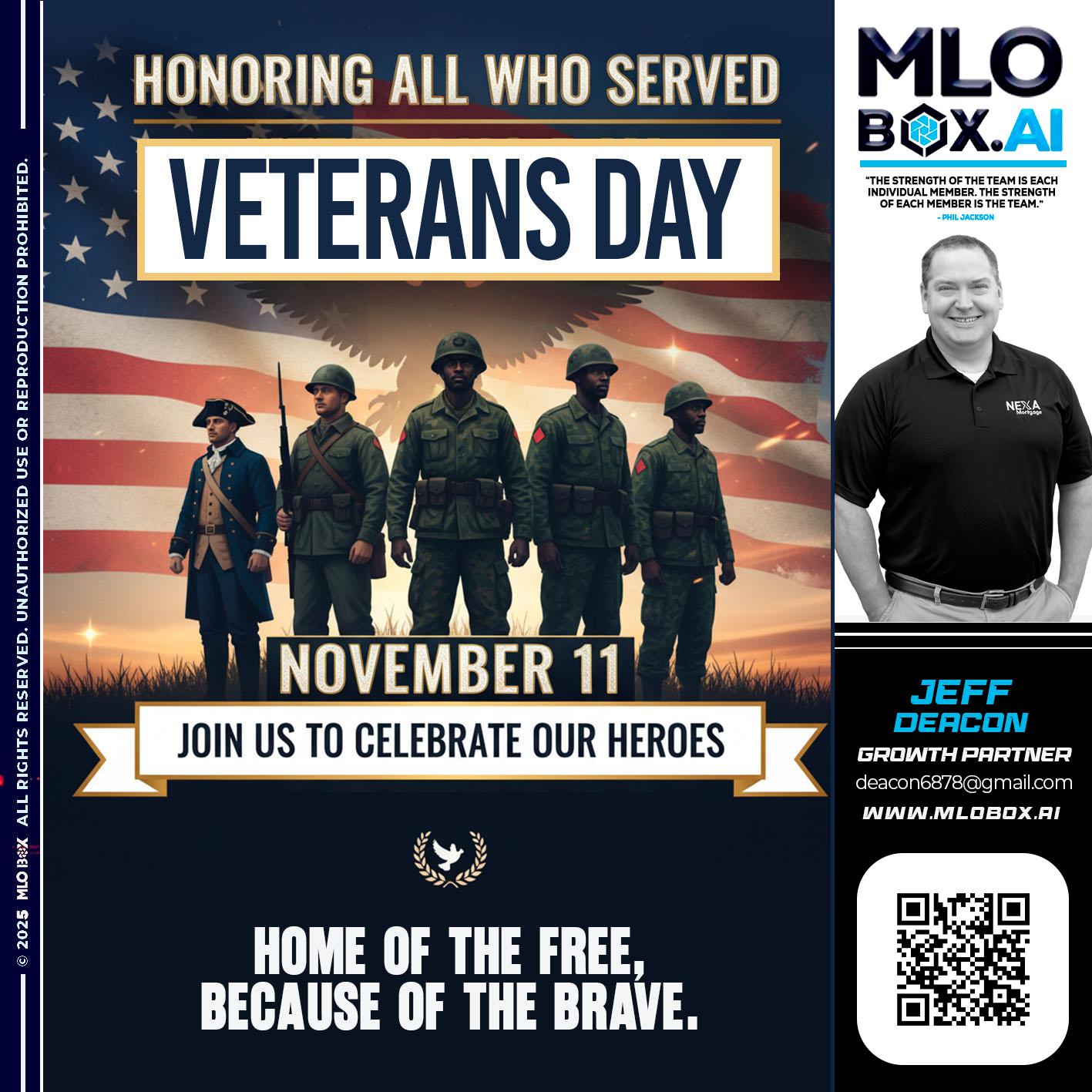 VETERANS DAY - Jeff Deacon -Home Loan Expert