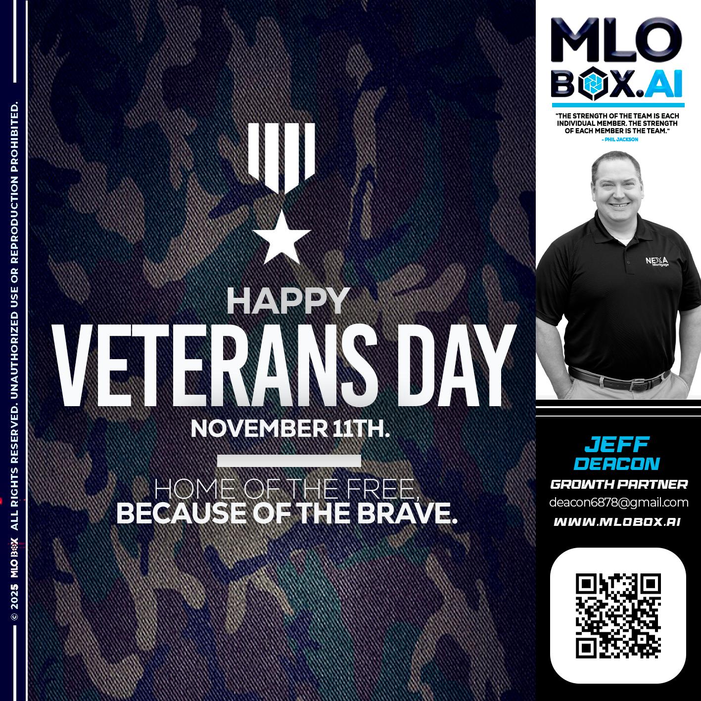 VETERANS DAY - Jeff Deacon -Home Loan Expert