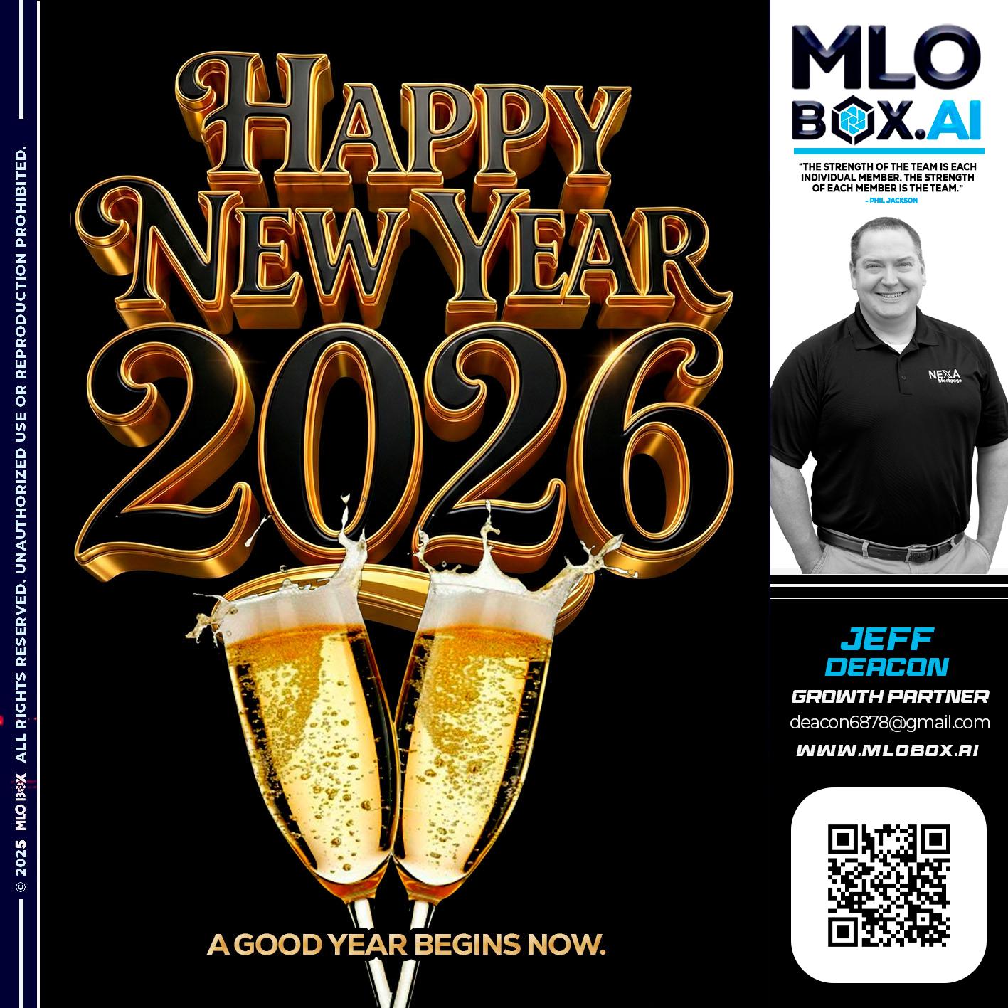 HAPPY NEW YEAR - Jeff Deacon -Home Loan Expert