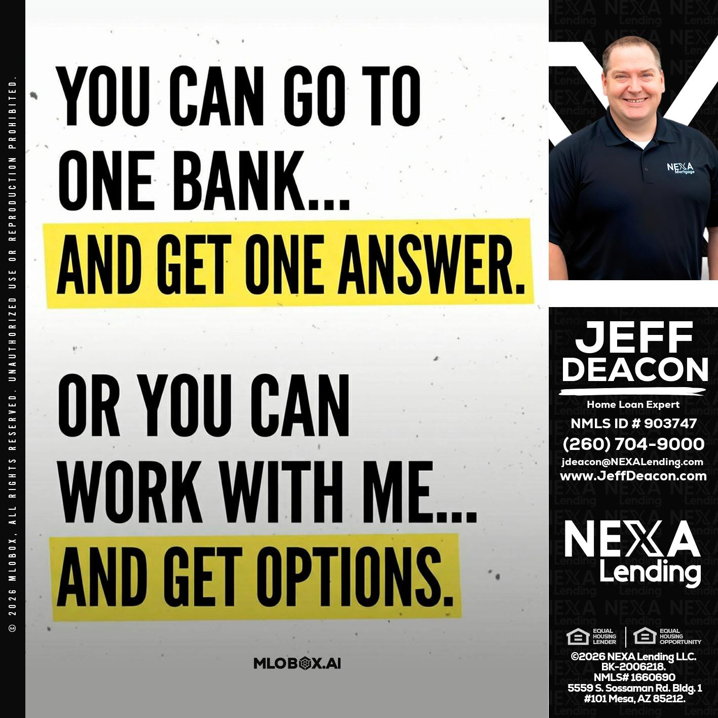 YOU CAN GO TO - Jeff Deacon -Senior Loan Officer