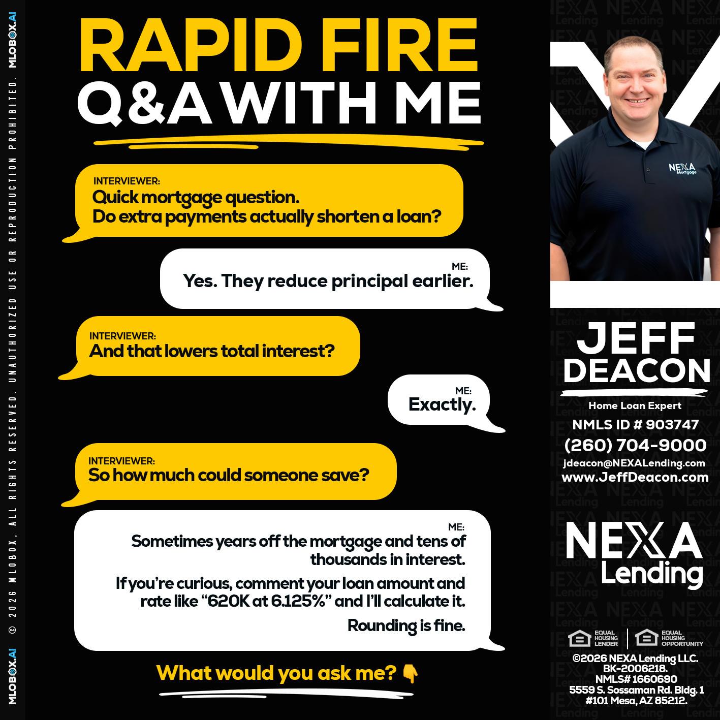 RAPID FIRE QA - Jeff Deacon -Senior Loan Officer