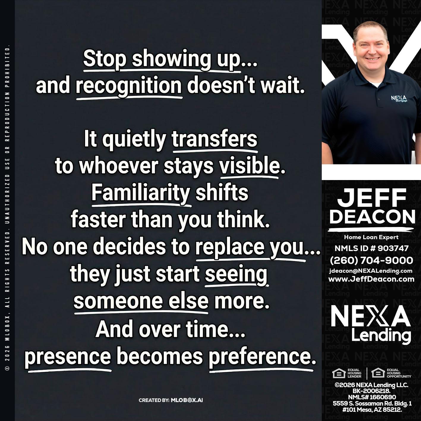 STOP SHOWING - Jeff Deacon -Senior Loan Officer