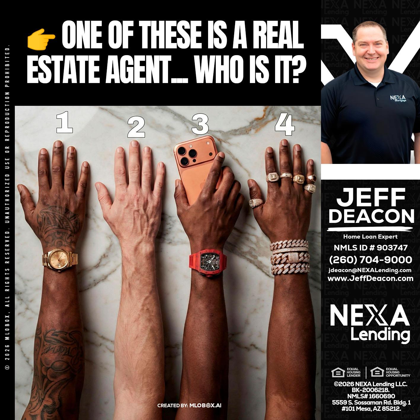 ONE OF THESE - Jeff Deacon -Senior Loan Officer