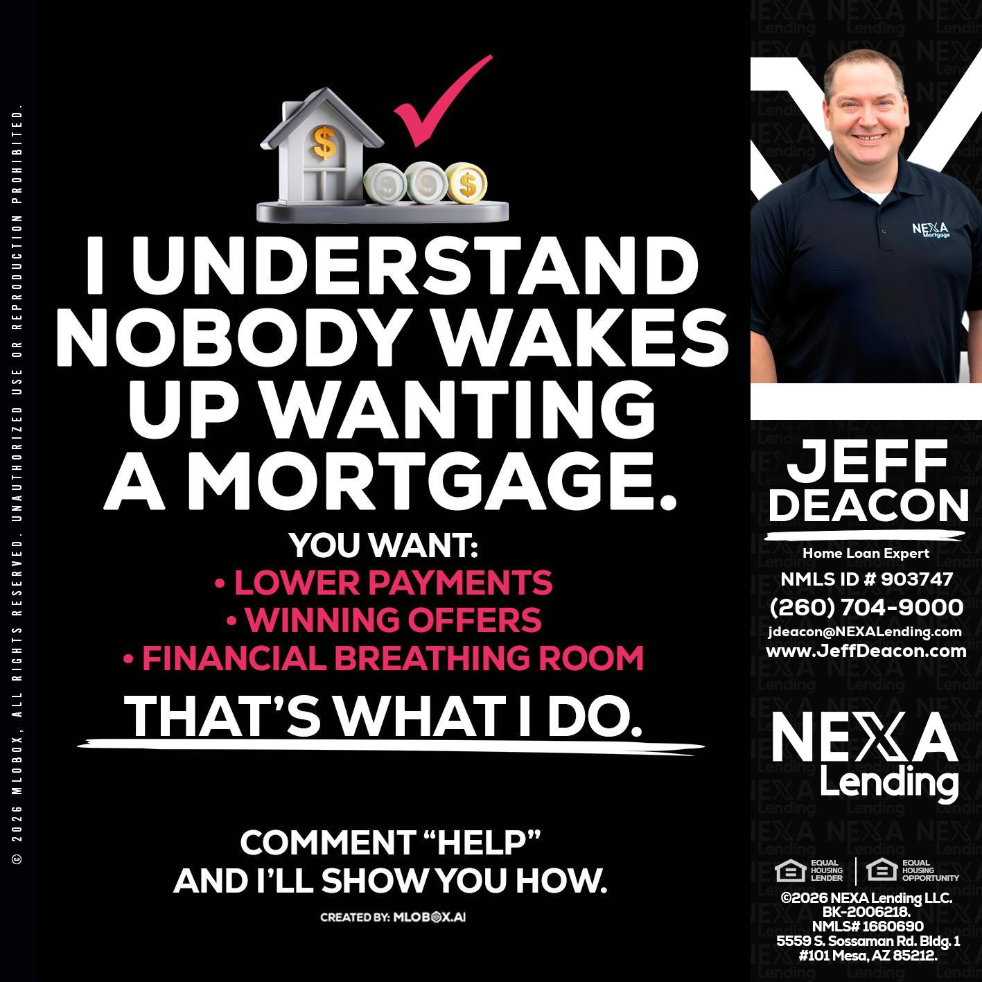 I UNDERSTAND - Jeff Deacon -Senior Loan Officer