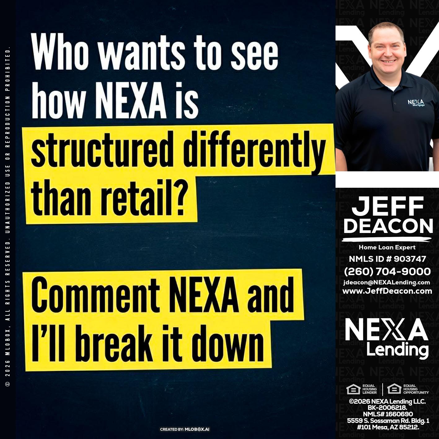 who want to see - Jeff Deacon -Senior Loan Officer