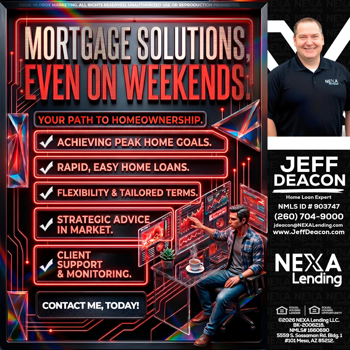 WEEKEND SOLUTIONS - Jeff Deacon -Senior Loan Officer