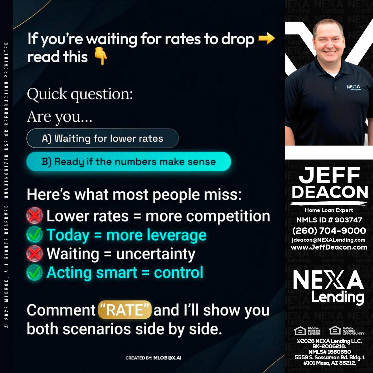 IF YOU ARE - Jeff Deacon -Senior Loan Officer