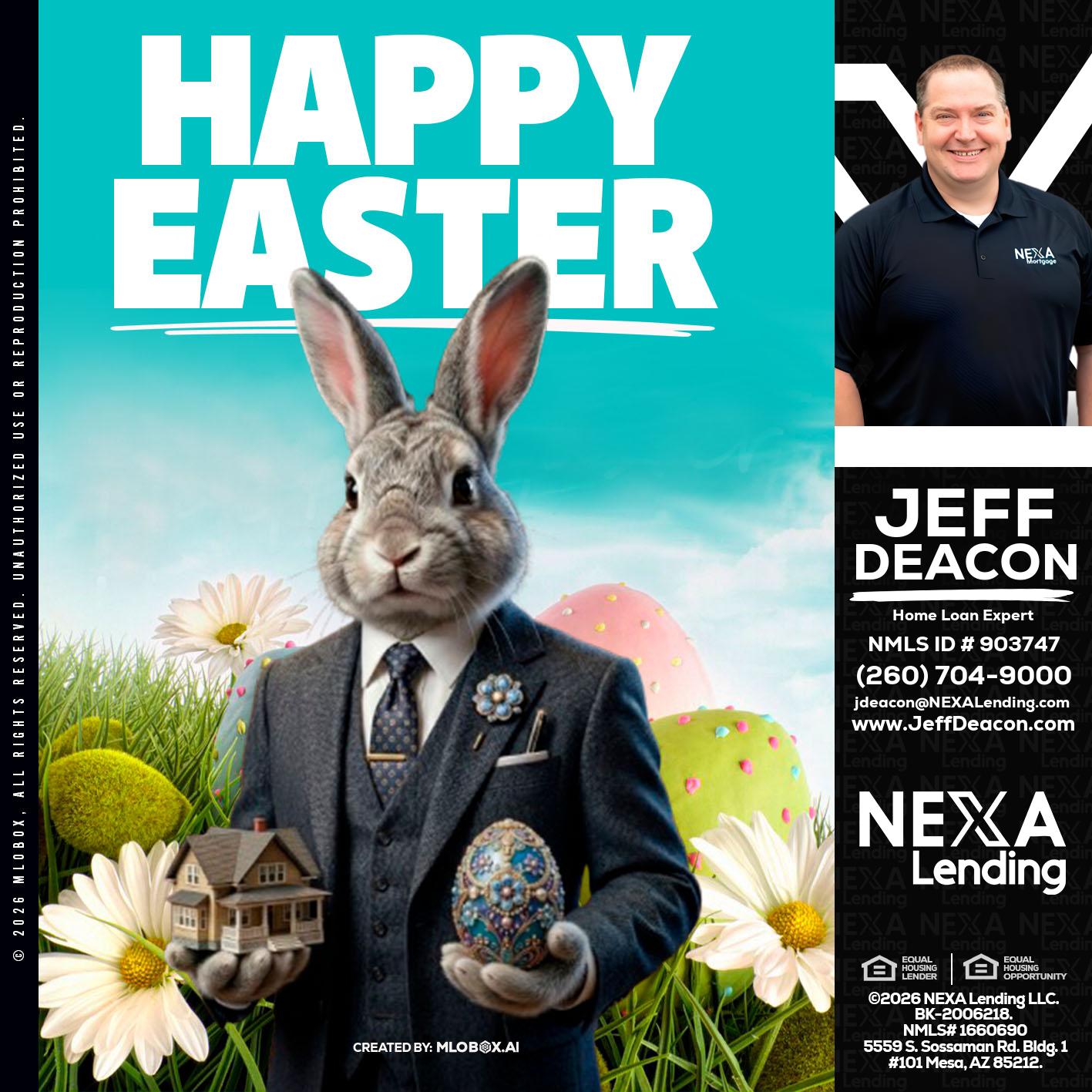 HAPPY EASTER - Jeff Deacon -Senior Loan Officer