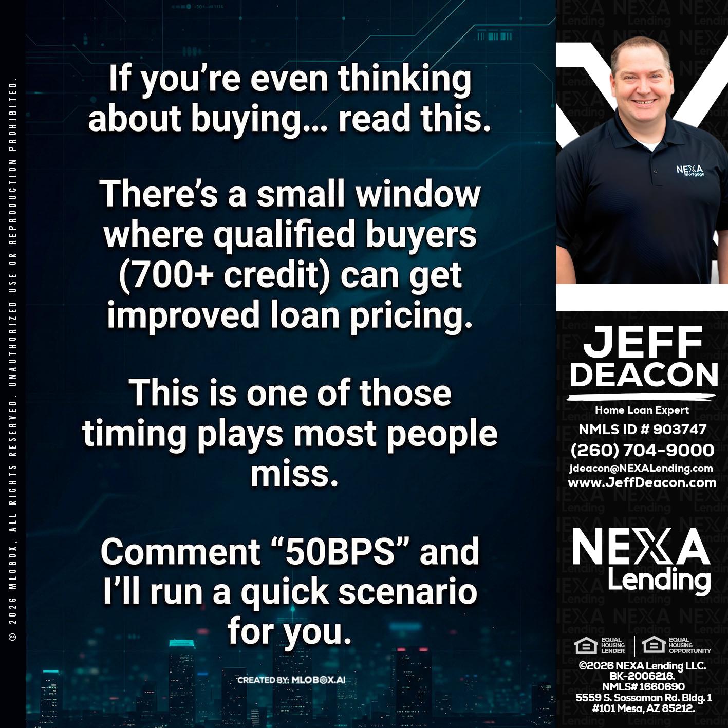 IF YOU EVER - Jeff Deacon -Senior Loan Officer