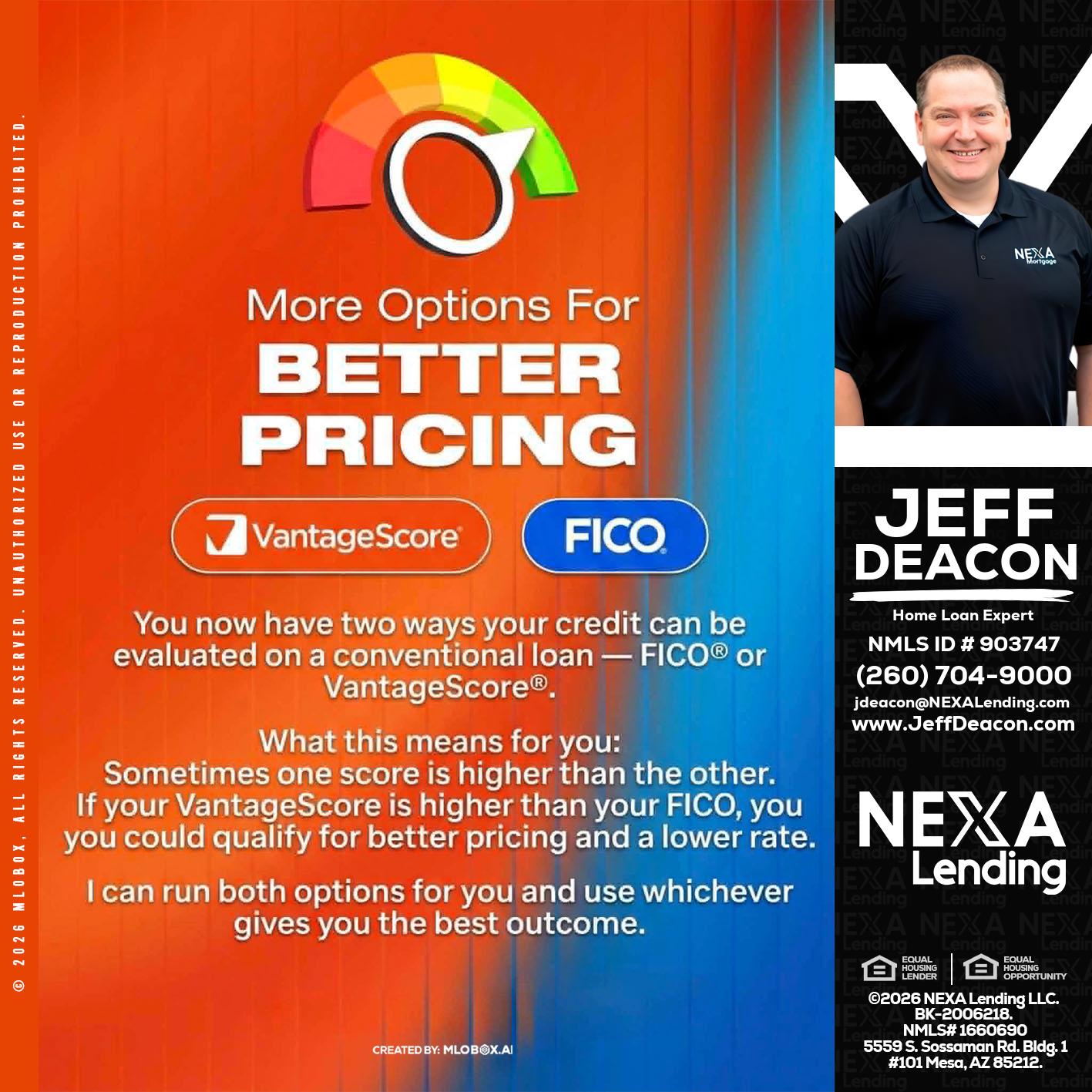BETTER PRICING - Jeff Deacon -Senior Loan Officer