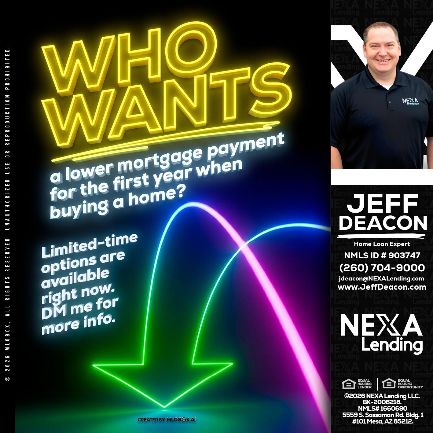 WHO WANTS - Jeff Deacon -Senior Loan Officer