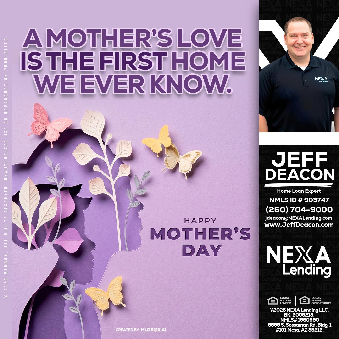 MOTHERS DAY - Jeff Deacon -Senior Loan Officer