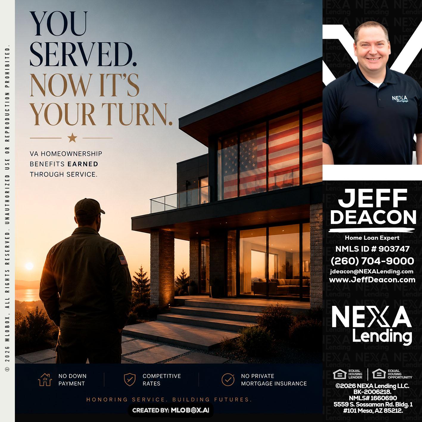 YOU SERVED - Jeff Deacon -Senior Loan Officer
