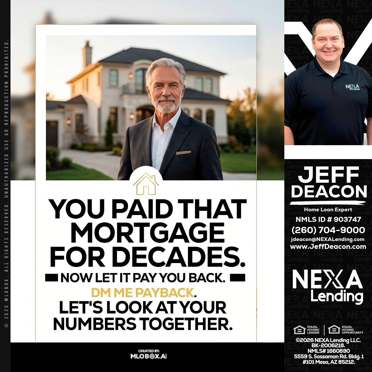 YOU PAID THAT MORTGAGE - Jeff Deacon -Senior Loan Officer