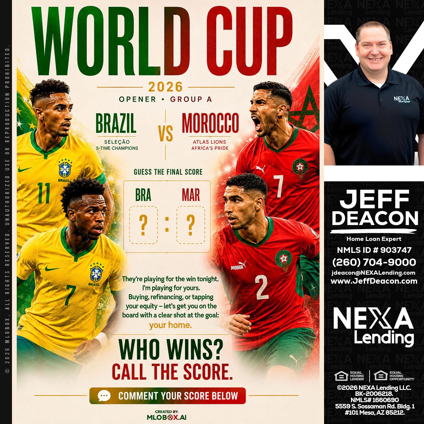 WORLD CUP - Jeff Deacon -Senior Loan Officer