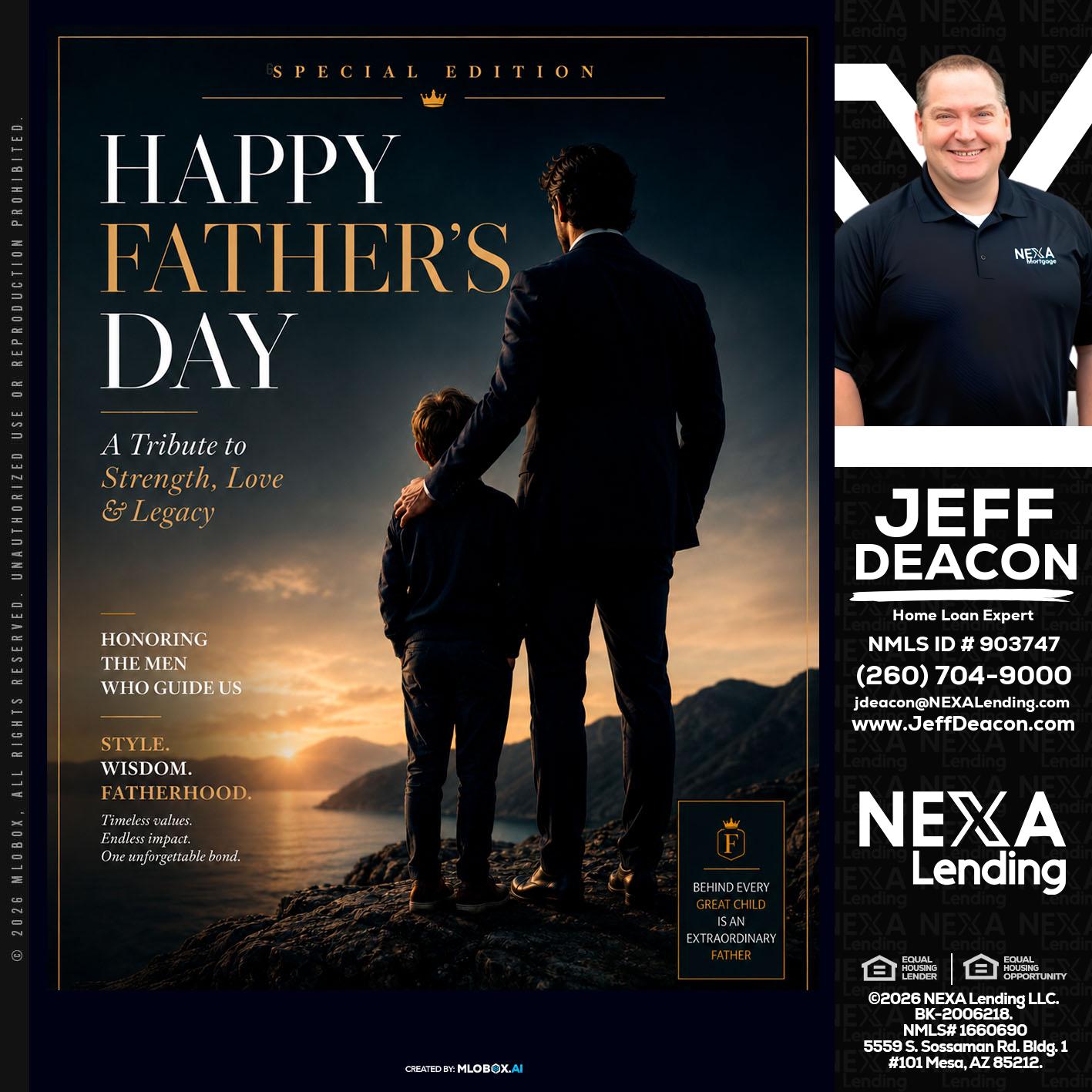 HAPPY FATHERS DAY - Jeff Deacon -Senior Loan Officer