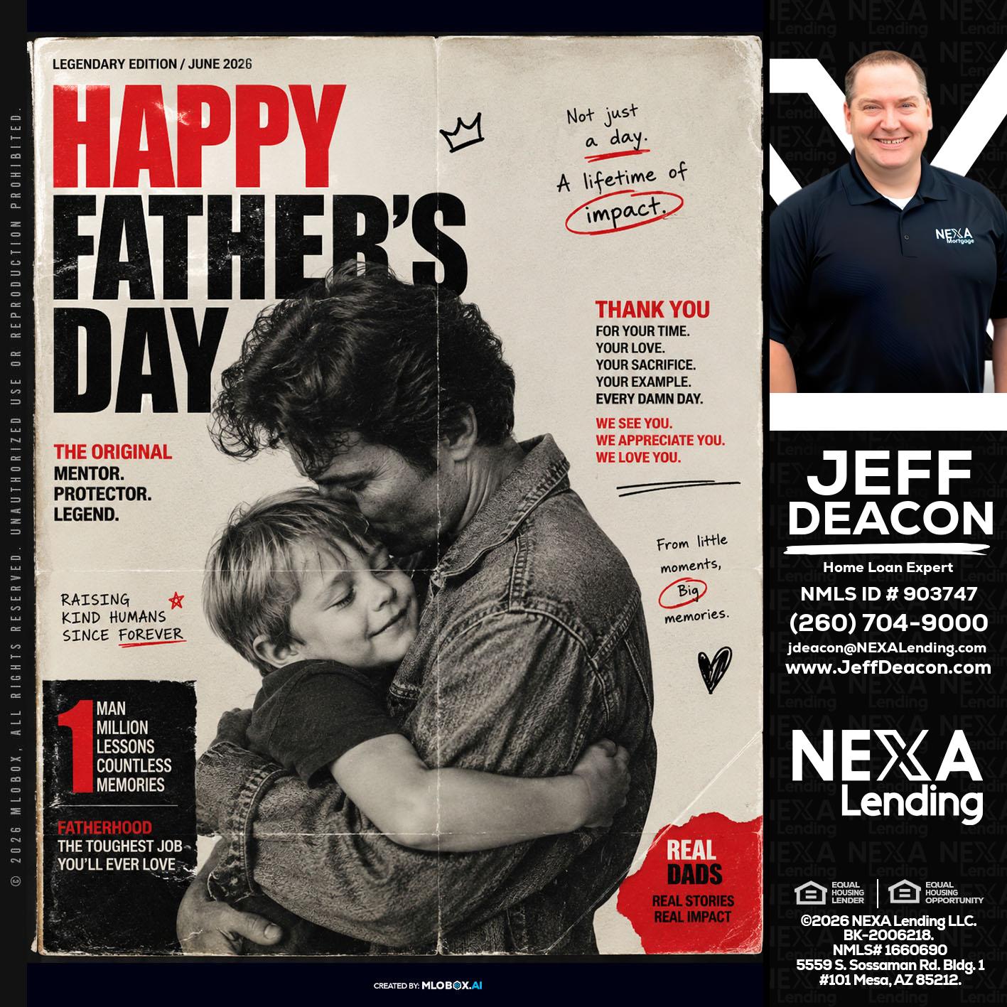 HAPPY FATHERS DAY - Jeff Deacon -Senior Loan Officer