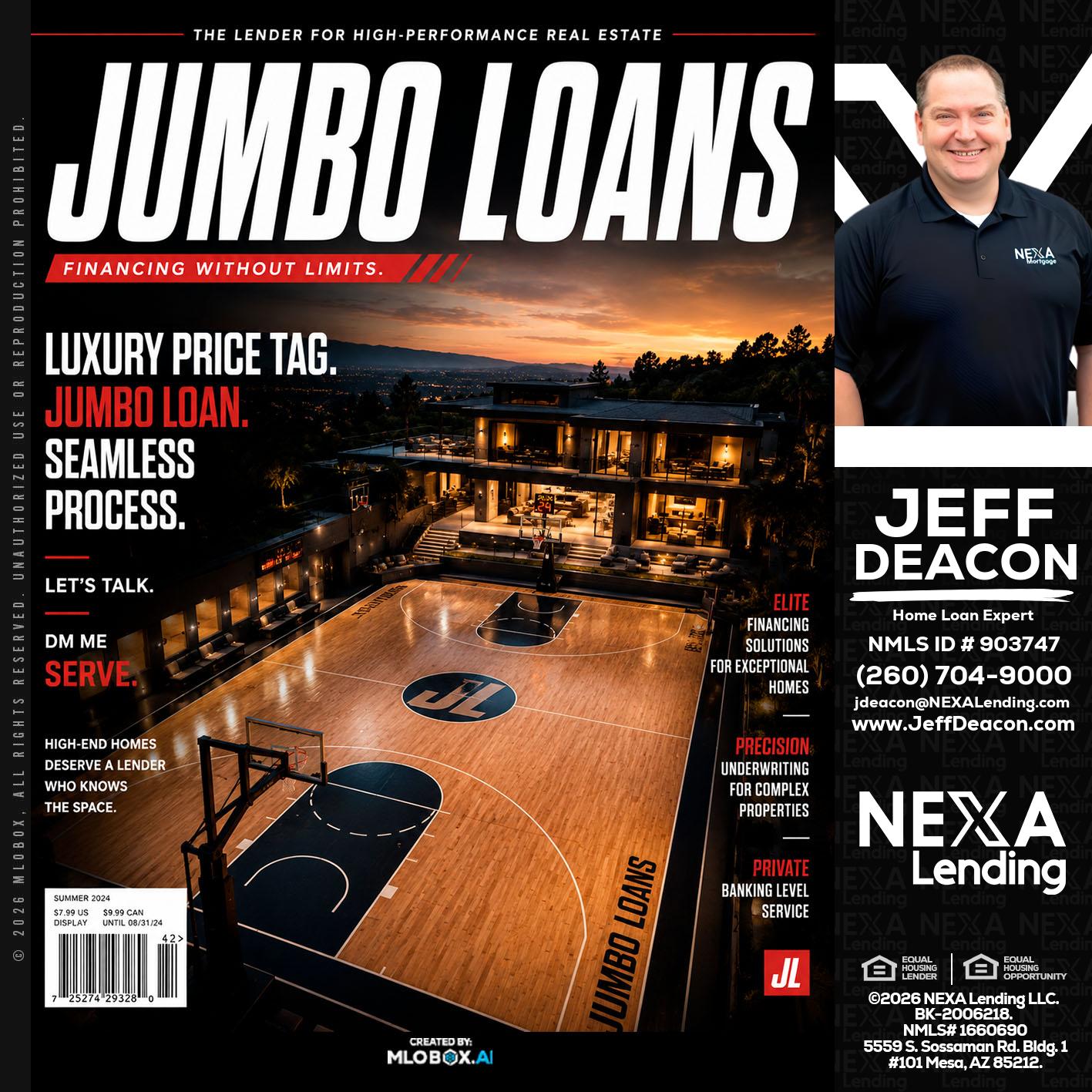 JUMBO LOANS - Jeff Deacon -Senior Loan Officer