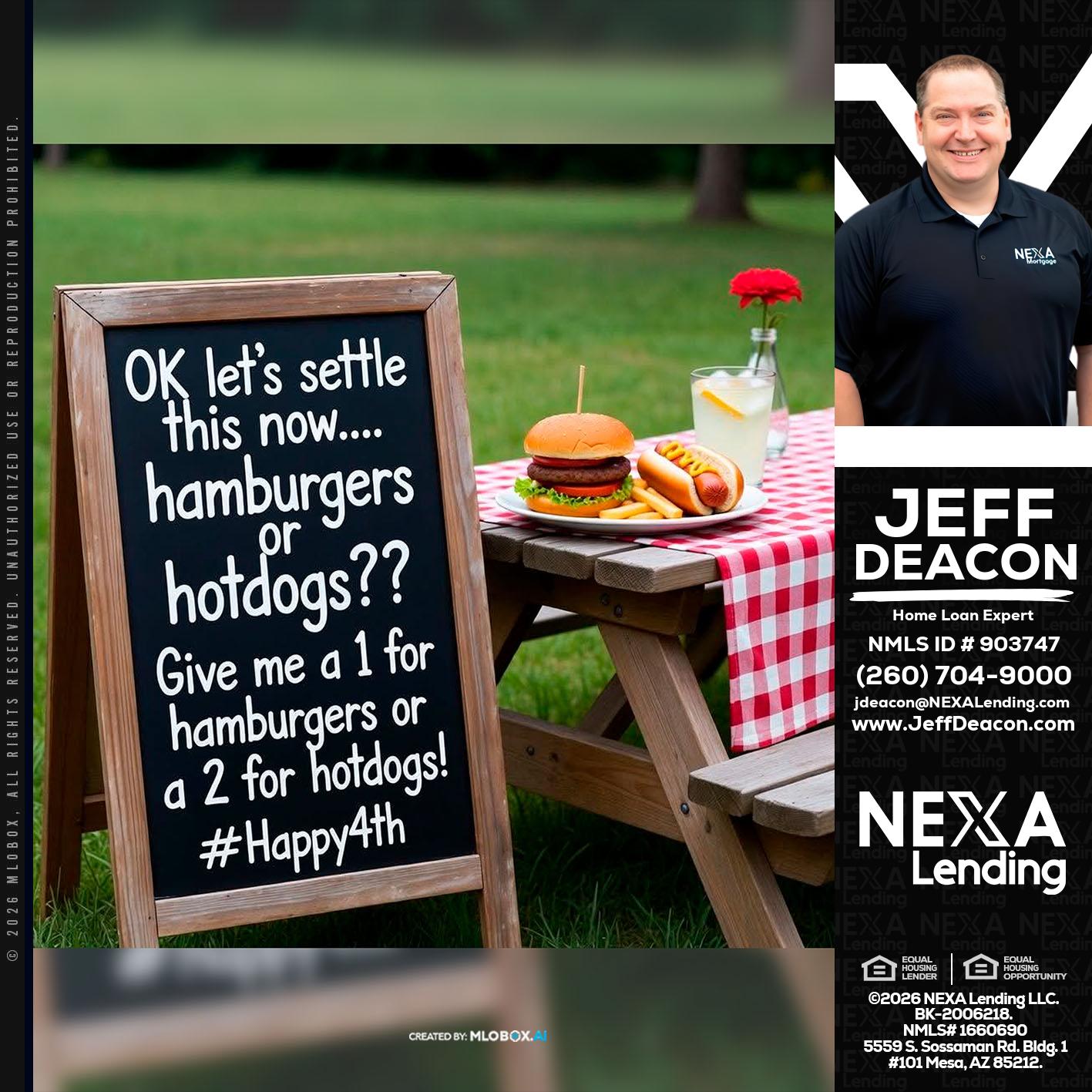let settle this - Jeff Deacon -Senior Loan Officer