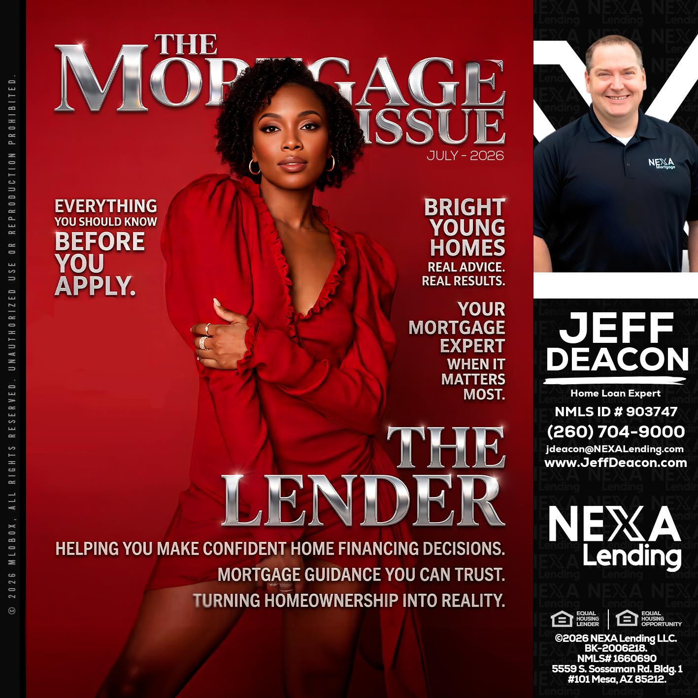 THE MORTGAGE ISSUE JULY - Jeff Deacon -Senior Loan Officer