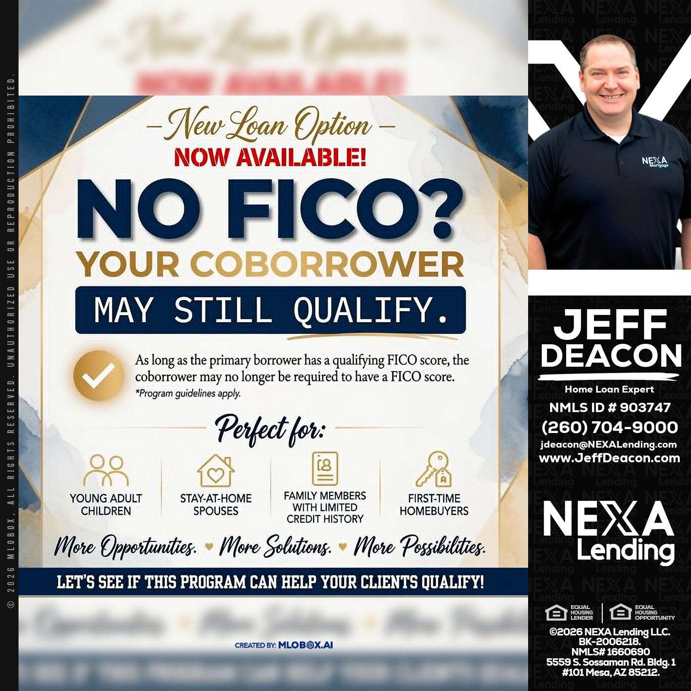 NO FICO? - Jeff Deacon -Senior Loan Officer