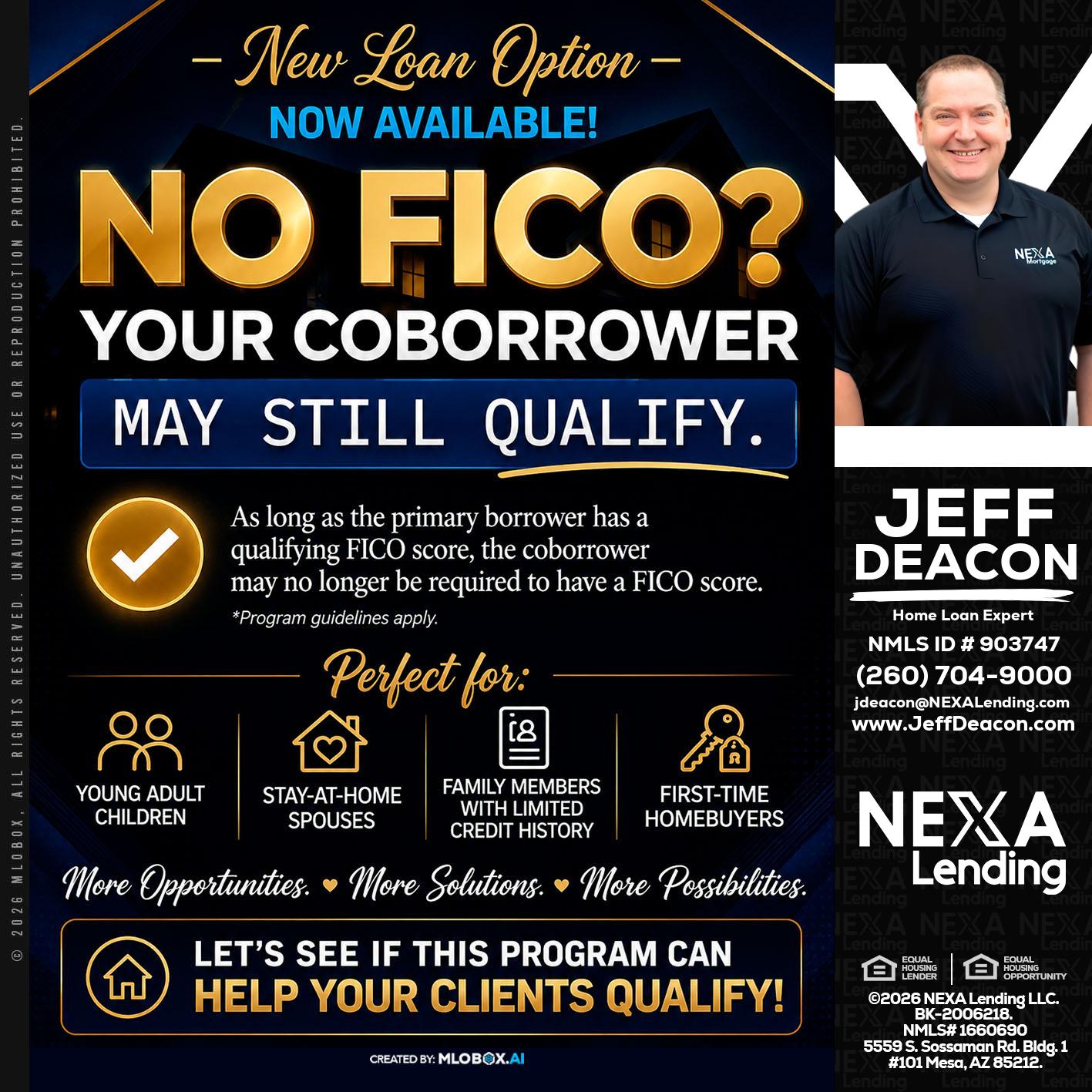 NO FICO - Jeff Deacon -Senior Loan Officer