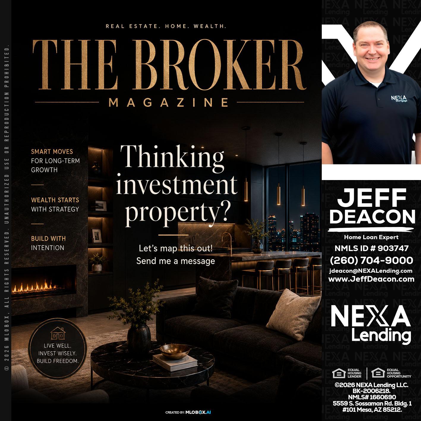 THE BROKER - Jeff Deacon -Senior Loan Officer