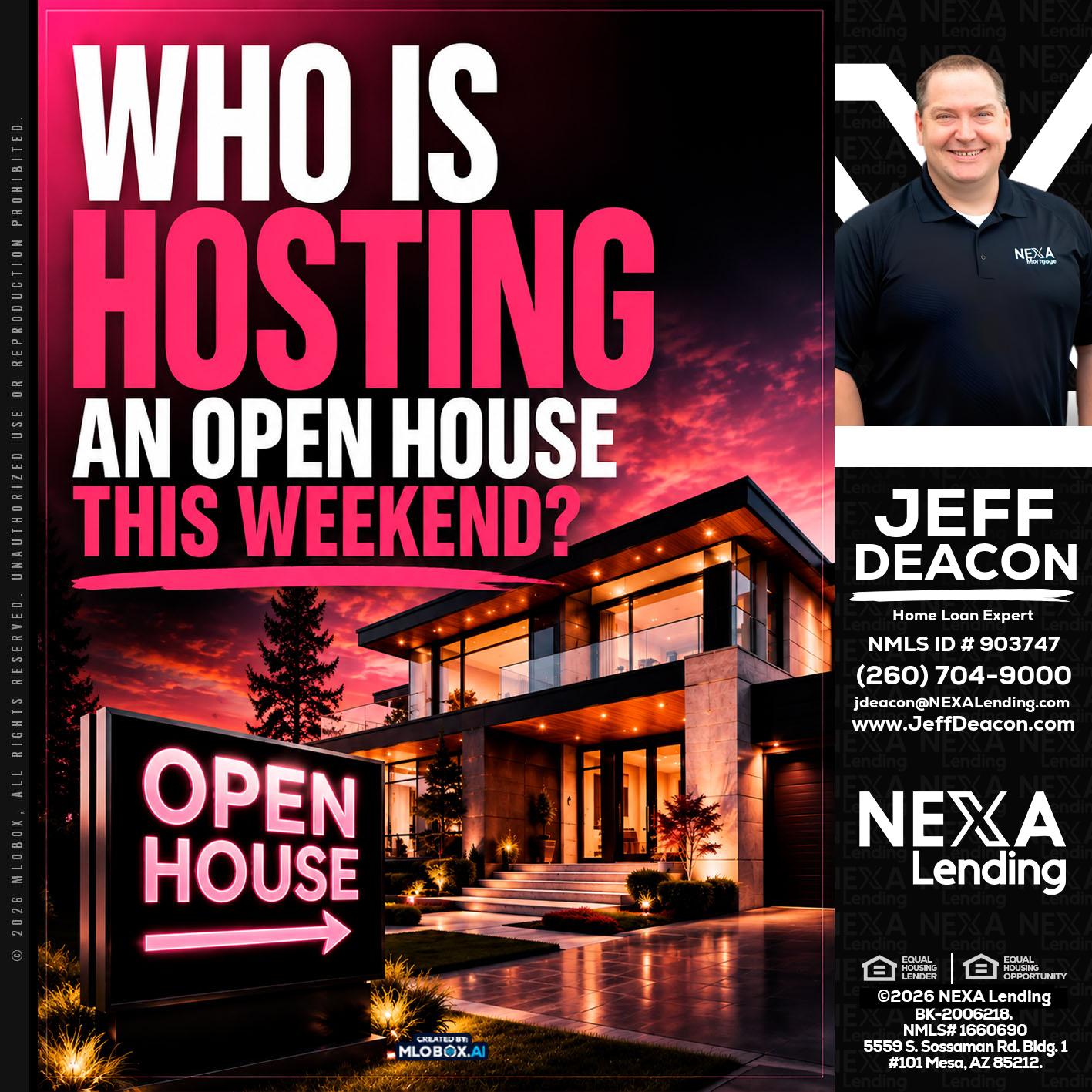 who's is hosting - Jeff Deacon -Senior Loan Officer