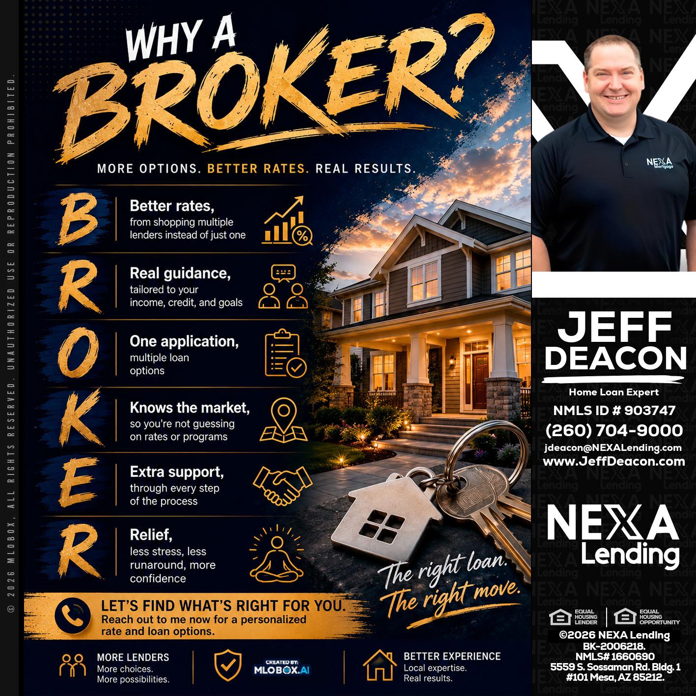 WHY A BROKER? - Jeff Deacon -Senior Loan Officer