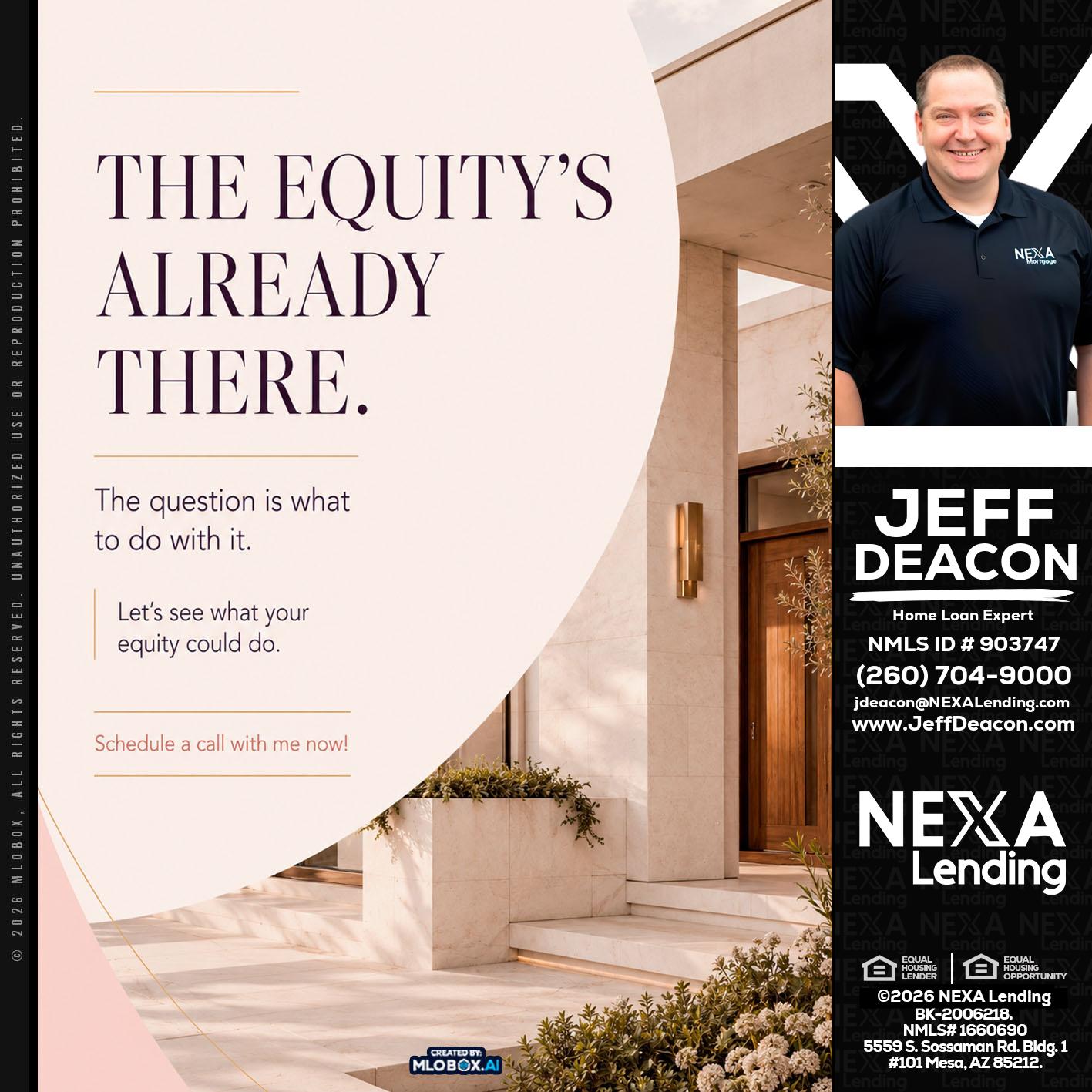 THE EQUITY'S - Jeff Deacon -Senior Loan Officer