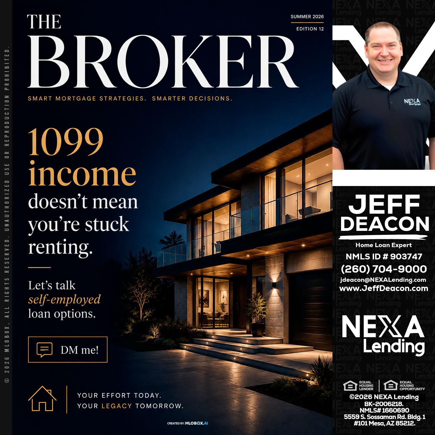 THE BROKER - Jeff Deacon -Senior Loan Officer